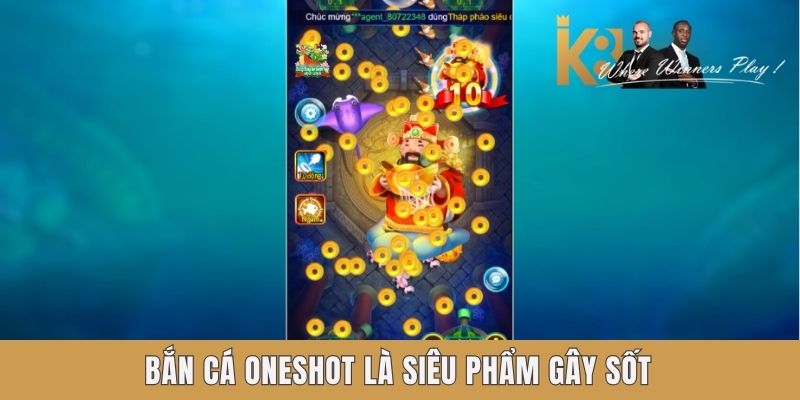 Bắn Cá CQ9 K8 - Lựa Chọn Hàng Đầu Của Tay Ngư Thủ Kỳ Cựu Bắn cá Oneshot là siêu phẩm gây sốt