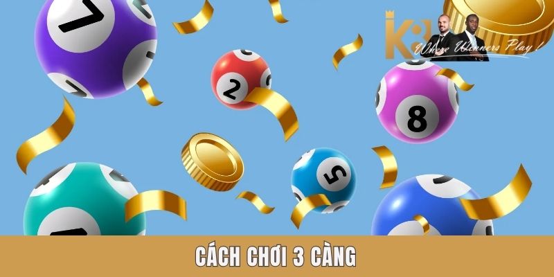 Cách đánh 3 càng Cách đánh 3 càng