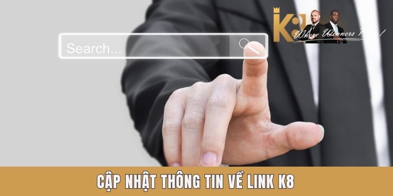 Cập nhật thông tin về link K8 Cập nhật thông tin về link K8