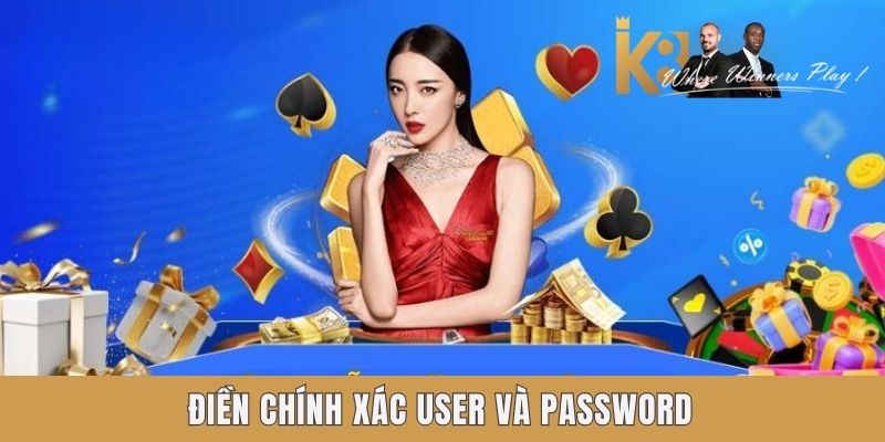 Điền chính xác User và Password Điền chính xác User và Password