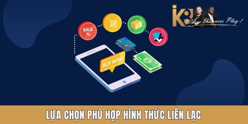 Lựa chọn phù hợp hình thức liên lạc Lựa chọn phù hợp hình thức liên lạc