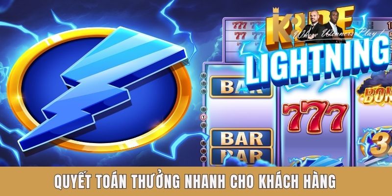 Quyết toán thưởng nhanh cho khách hàng Quyết toán thưởng nhanh cho khách hàng