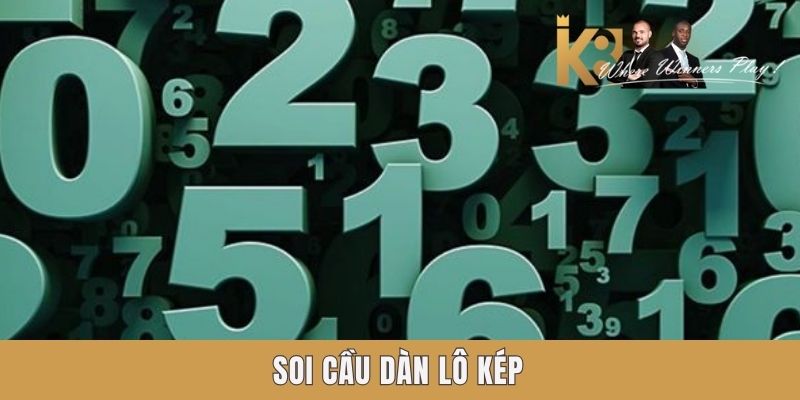 Soi cầu dàn lô kép Soi cầu dàn lô kép