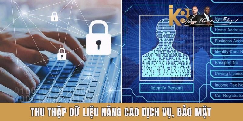 Thu thập dữ liệu nâng cao dịch vụ, bảo mật Thu thập dữ liệu nâng cao dịch vụ, bảo mật